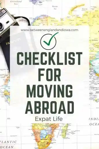 Checklist For Moving Abroad: A Handy Guide For Moving To A New Country - Between England & Iowa Moving To A New Country Checklist, Moving Countries Checklist, Moving Abroad Checklist, Checklist For Moving, Moving To A New Country, Moving Countries, Going Abroad, Moving Abroad, International Move