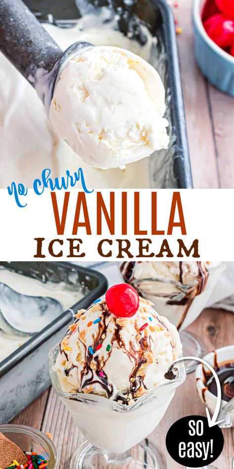 Learn how to make ice cream from scratch without an ice cream maker! Made with just four ingredients, this No Churn Vanilla Ice Cream recipe is quick, easy and totally delicious. No Churn Vanilla Ice Cream, Ice Cream From Scratch, Warm Desserts, Vanilla Ice Cream Recipe, Homemade Vanilla Ice Cream, No Churn Ice Cream, Ice Cream Popsicles, Sweet Recipes Desserts, Best Ice Cream