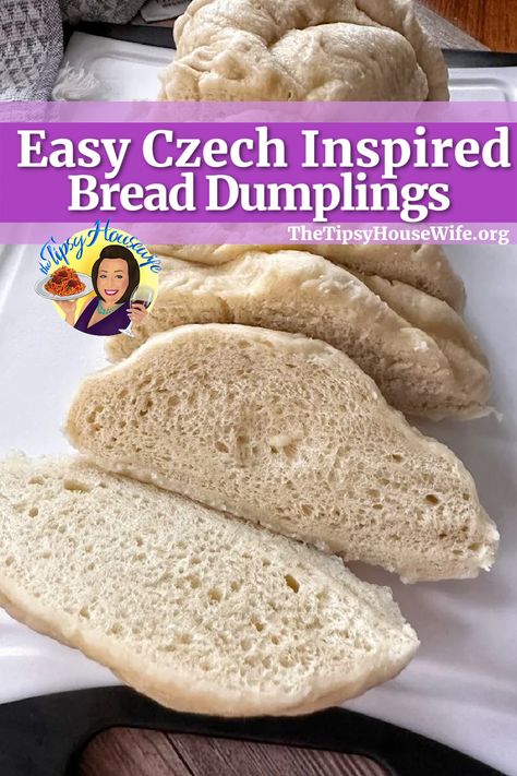 The photo shows a delicious plate of freshly made bread dumplings called Knedlicky from the Czech Republic. Serve with roasted meats and gravy or in a stuffing recipe. The brightly colored banner displays the name of the recipe, "Easy Czech Inspired Bread Dumplings." Using Frozen Bread Dough, Bread Dumplings Recipes, Frozen Bread Dough Recipes, Rhodes Rolls Recipes, Rhodes Bread Dough, Rhodes Bread, Tipsy Housewife, Best Stuffing, German Food Authentic