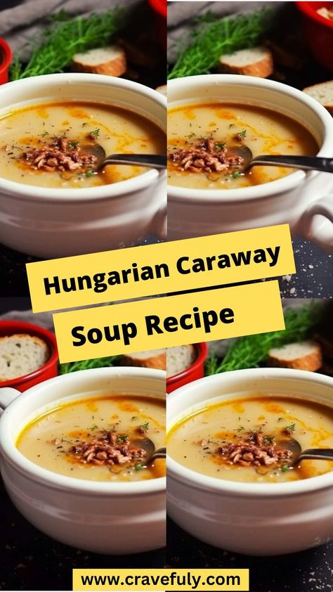 Hungarian Caraway Soup Recipe – Cravefuly Hungarian Soup Recipes, Potatoes And Cream, Cultural Recipes, Hungarian Cuisine, Farm Recipes, Dry Bread, Vegan Fish, Winter Comfort Food, Caraway Seeds