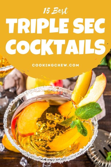 These 15 best triple sec cocktails are like the best friends you never knew you had! Vodka And Triple Sec Drinks, Drinks With Triple Sec Recipes Cocktails, Drinks With Triple Sec, Cocktails With Triple Sec, Triple Sec Drinks Recipes, Triple Sec Recipe, Triple Sec Drinks, Vermouth Drinks, Most Popular Alcoholic Drinks