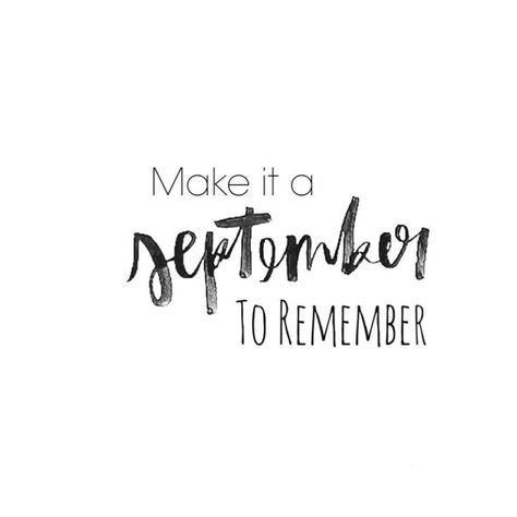 Make it a September to remember! ✨☝😊😊  #september #autumn #inspirationalquotes #motivationalquotes September To Remember, September Quotes, Autumn Girl, Sketchbook Ideas, Favorite Season, Cute Quotes, Beautiful Words, Inspire Me, Inspirational Words