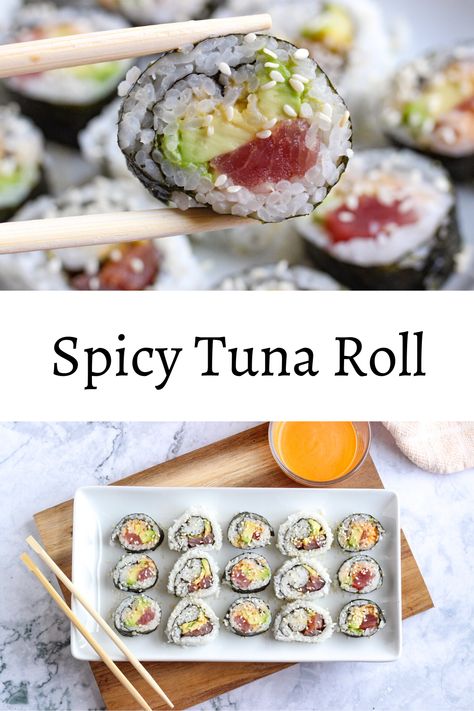 Fresh, sushi grade tuna, creamy avocado, and a delicious, spicy mayo wrapped in sushi rice and seaweed paper all to create the most delicious bite of a sushi classic. #tuna #sushi #healthy #spicytunaroll #homemadesushi #seafood Raw Tuna Sushi Recipes, Sushi Tuna Roll, Rice And Seaweed, Sushi Healthy, Tuna Lunch, Tuna Sushi Rolls, Tuna Roll, Sushi Grade Tuna, Raw Tuna