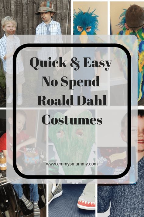 World Book Day Quick and Easy no Spend Roald Dahl Costumes - Emmy's Mummy #worldbookday Roald Dahl Costumes Diy, Roald Dahl Costumes Kids, Book Dress Up Ideas, Wonka Outfit, Bfg Costume, Roald Dahl Party, Roald Dahl Costumes, World Book Day Costume Ideas, The Enormous Crocodile