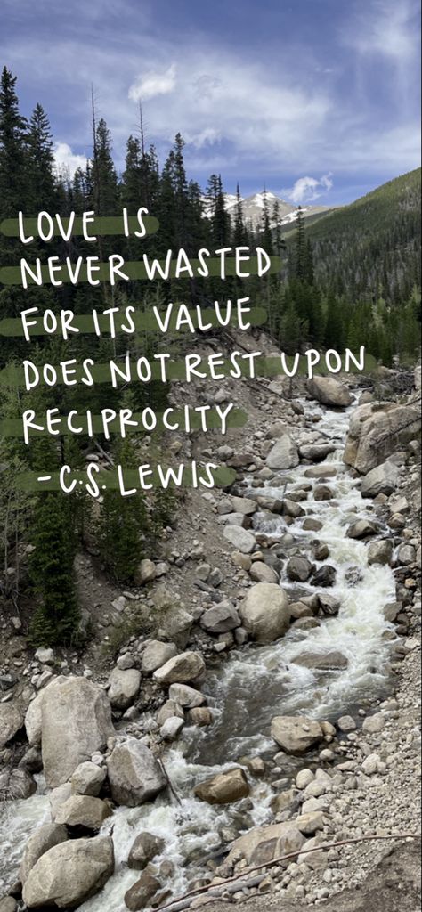 C.s. Lewis Quotes Mere Christianity, Love Is Never Wasted, Quote Iphone Wallpaper, Iphone Wallpaper Mountains, C S Lewis Quote, Lewis Quotes, Mere Christianity, Cs Lewis Quotes, Charles Spurgeon