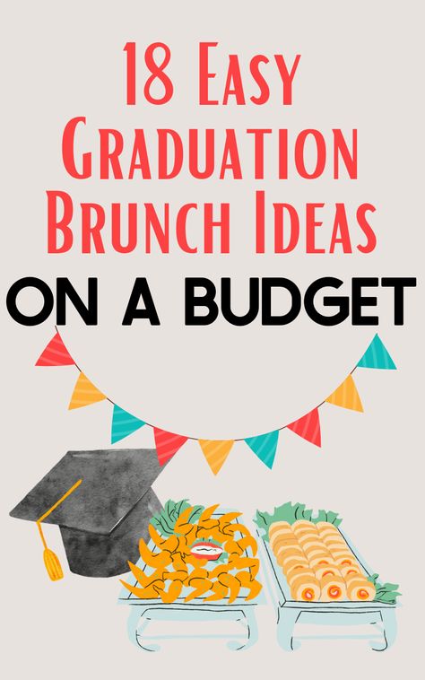 18 Easy Graduation Brunch Menu Ideas And How To Feed People On A  Budget Brunch Ideas For Graduation Party, College Graduation Brunch Ideas, Graduation Party On A Budget, Breakfast Graduation Party Ideas, Brunch Graduation Party Ideas, Graduation Party Brunch, Graduation Brunch Ideas, Graduation Party Menu Ideas, Brunch Graduation Party