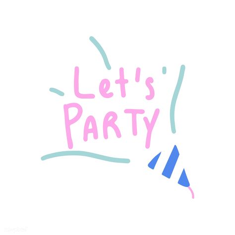 Party Typography, Party Logo, Blue Card, Letterbox Gifts, Party Poster, Lets Celebrate, Birthday Greetings, Free Image, Free Images