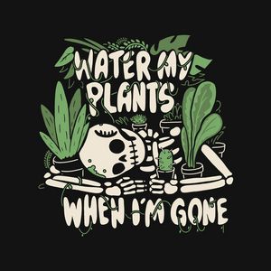 Archived t-shirts | Day of the Shirt Plants Funny, Art Skeleton, Day Of The Shirt, Anime Tshirt, Water Me, Nature Plants, Plant Mom, Plant Art, Plant Design