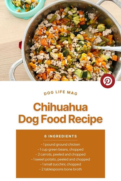 chihuahua-dog-food-recipe-pin - doglifemag.com Chihuahua Food Recipes, Homemade Chihuahua Dog Food, Soup For Dogs Recipe, Dog Food Recipes Homemade, Dogs Treats, Dog Food Recipe, Cook Dog Food, Dogs Chihuahua, Crock Pot Food