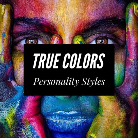 The Road Less Traveled : True Colors Personality Styles True Colors Personality Test, Color Personality Quiz, True Colors Personality, Color Analysis Quiz, Color Personality Test, 16 Personalities Test, The Adventure Challenge, Color Quiz, Adventure Challenge