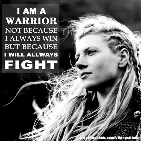 Fight for your marriage. Fight for your family. Fight for the life God wants you to live. Nordic Sisterhood, I Always Win, Viking Quotes, I Am A Warrior, Good Quotes, Shield Maiden, Week Diet, Warrior Quotes, Viking Warrior