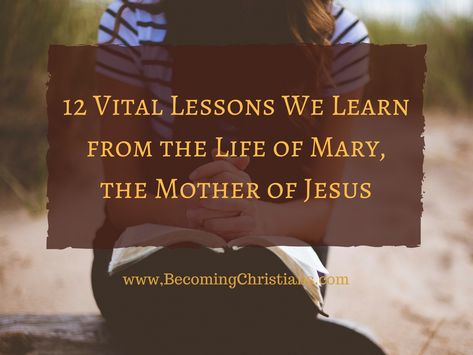 12 Vital Lessons We Learn from the Life of Mary, the Mother of Jesus Christmas Bible Study, Mothers In The Bible, Star Love Quotes, Mary The Mother Of Jesus, Mary Mother Of Jesus, Mary Jesus Mother, Dont Trust People, Jesus Mother, Christmas Lesson