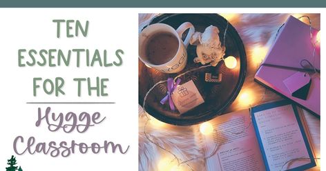 Ten teacher essentials for the hygge classroom Hygge Classroom, Cozy Classroom, Teacher Essentials, Danish Words, Bulletin Board Paper, Teaching Career, Teacher Toolbox, Owl Theme, Room Smells