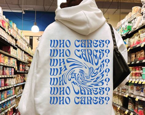 Who Cares Hoodie, Aesthetic Hoodie With Words On Back, Streetwear Hoodies, Tumblr Clothes, Back Print Hooded Sweater, Distorted Text Shirt Distorted Aesthetic, Distorted Text, Hoodies Aesthetic, Hoodie Aesthetic, Text Shirt, Trendy Hoodies, Aesthetic Hoodie, Tumblr Outfits, Aesthetic Shirts