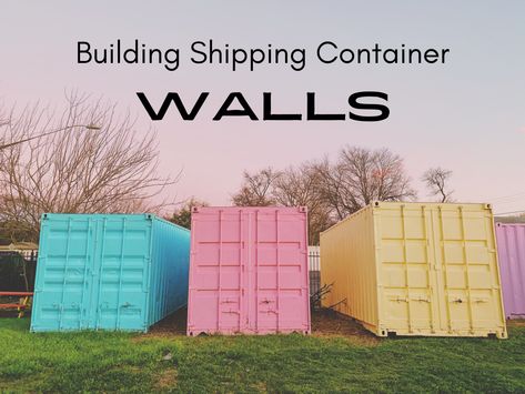 How to Build a Wall Inside a Shipping Container - Dengarden Building A Shipping Container Home, How To Insulate A Shipping Container Home, Pink Shipping Container, Thermal Insulation Wall, Shipping Container Interior, Storage Pod, Converted Shipping Containers, Shipping Container Office, Fake Walls