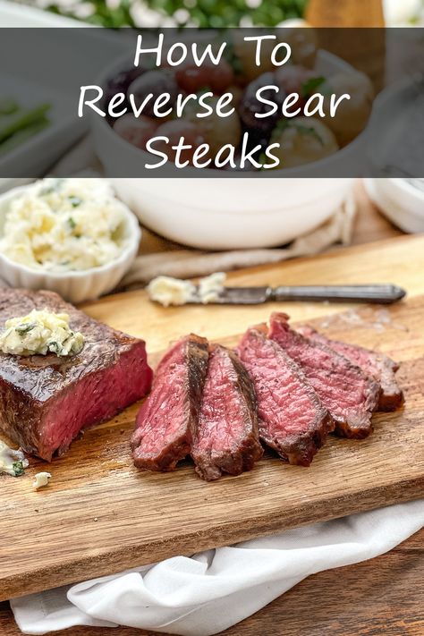 How To Reverse Sear Steaks Perfectly Tri Tip Steak Recipes, Sear Steak, Reverse Sear Steak, Sirloin Recipes, Steak In Oven, Pan Seared Steak, Tenderloin Steak, Steak Tips, Rare Steak