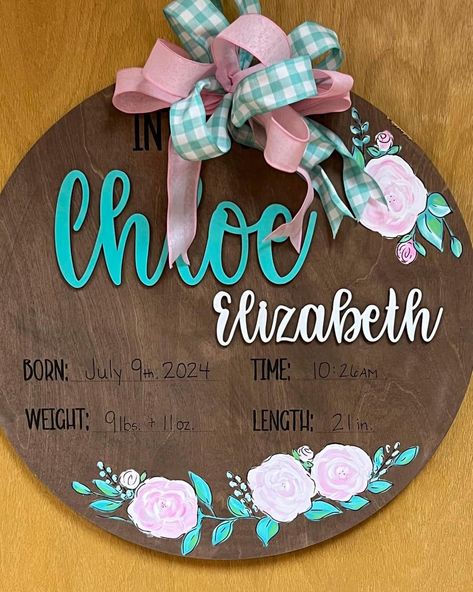 Welcome to the world, Chloe Elizabeth! Thank you Caroline for letting me share in your joy and create your hospital door hanger! Girl Door Hangers For Hospital, Chloe Elizabeth, Hospital Door Hanger, Hospital Door Hangers, Hospital Door, July 9th, Baby Crafts, Welcome To The World, Door Hanger