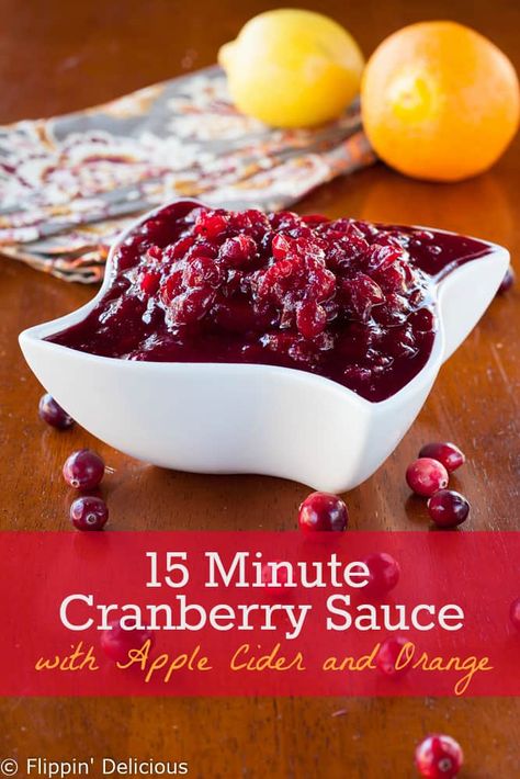 15 Minute Cranberry Sauce with Cider and Orange (4 ingredients, Gluten Free, Dairy Free, Top 8 Free) - Maple Cranberry Sauce, Cranberry Apple Sauce, Easy Cranberry Sauce, Cranberry Orange Sauce, Recipes Sides, Fructose Free, Leftover Cranberry Sauce, Gluten Free Thanksgiving, Cranberry Sauce Recipe