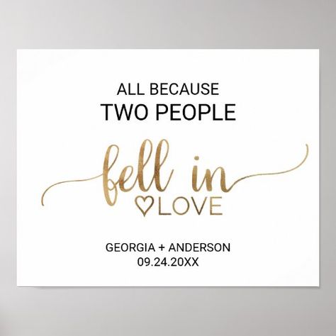 $13.85 | All Because Two People Fell In Love #all because two people, fell in love, gold wedding reception sign, simple wedding ceremony signs, elegant gold bridal shower poster, gold foil bride and groom, gold calligraphy wedding shower signage, gold heart engagement party, chic typography anniversary, white and gold k008-gold Simple Wedding Ceremony, Bridal Shower Poster, Gold Wedding Reception, Heart Engagement, Wedding Ceremony Signs, Wedding Reception Signs, Love Poster, Gold Calligraphy, Ceremony Signs