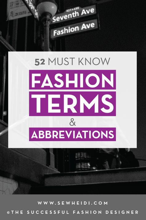 The Ultimate Guide to Fashion Design Industry Terminology & Abbreviations : Illustrator for Fashion Design Courses & Tutorials Fashion Terms Words, Fashion Language, June Moodboard, Fashion Design Course, Fashion Terminology, Fashion Designing Course, Fashion Dream Job, Style Chart, Fashion Design Books