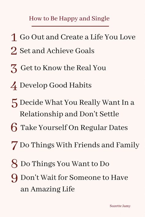 How To Be Happy Single Quotes, Single Life Goals, How To Live Your Best Single Life, How To Feel Better About Being Single, Be Single Be Happy, How To Be Lovely, How To Create A Positive Mindset, Things To Do When Your Single, Joy Of Being Single