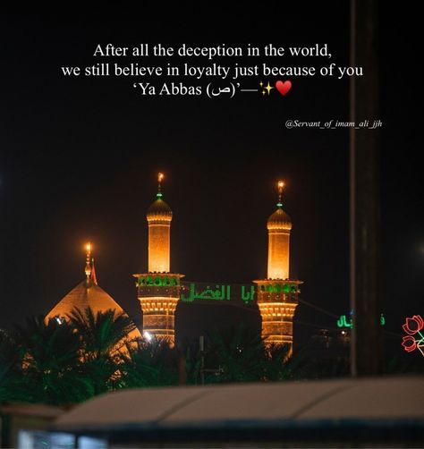 #YaAbbas #MaulaAbbas #instagram Shia Tweets, Quotes In Roman English, Maula Abbas, Karbala Quotes, Hazrat Abbas, Islamic Tweets, Ya Abbas, Muharram Pictures, Karbala Iraq