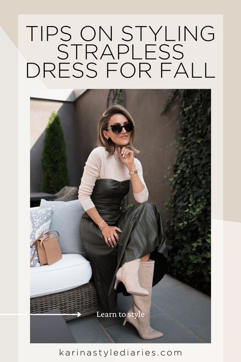 Tube Dress Winter Outfit, Dresses In Fall How To Wear, Strapless Dress Fall Outfit, Styling A Strapless Dress, Styling Strapless Dress, How To Wear A Strapless Dress, Strapless Dress Styling, Strapless Dress Winter Outfit, Strapless Dress Cover Up Ideas