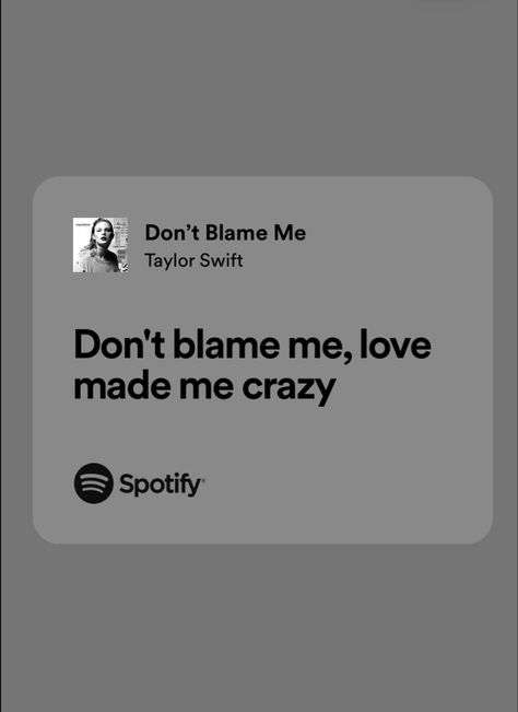 Reputation Song Lyrics, Fav Song Lyrics, Reputation Taylor Swift Lyrics, Taylor Swift Lyrics Reputation, Rep Lyrics, Reputation Lyrics, Famous Lyrics, Don't Blame Me Taylor Swift, Taylor Swift Song Lyrics