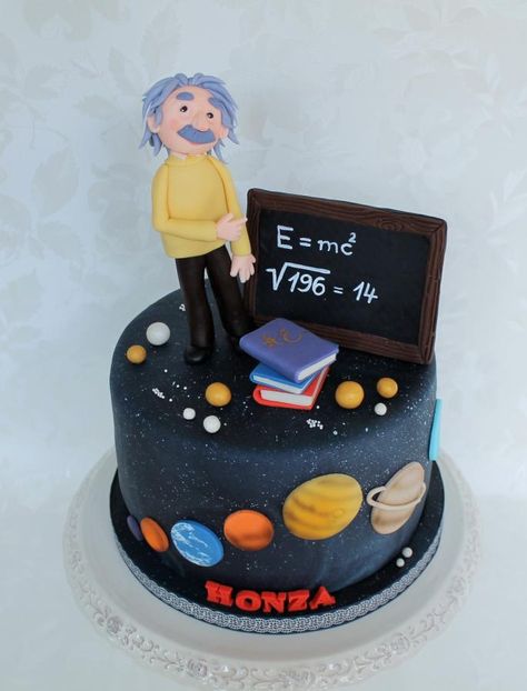 Albert by Kateřina Lončáková Science Cake, Science Birthday Party Ideas, Congratulations Cake, Alcohol Cake, Planet Cake, Teacher Cakes, Candy Birthday Cakes, Fun Cakes, 16 Birthday Cake