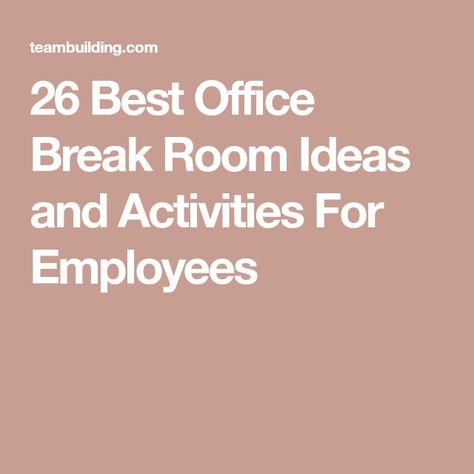 Employee Breakroom Decor Ideas, Team Break Room Ideas, Activity Director Office Decor, Nurses Break Room Ideas, Staff Fun Ideas, Employee Team Building Ideas, Incentive Games For Employees, Fun At Work Ideas Offices, Office Motivation Ideas