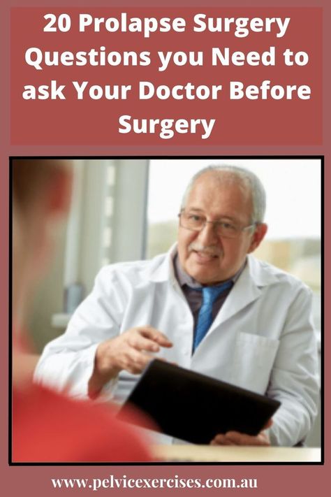 Prolapse Surgery Questions Bladder Prolapse Surgery, Prolapse Surgery Recovery, Bladder Sling Surgery, Pelvic Organ Prolapse Surgery, Prolapsed Bladder, Pelvic Floor Surgery, Prolapse Exercises, Pelvic Floor Prolapse, Prolapsed Uterus