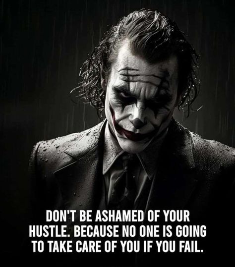 Joker Motivational Quotes | Facebook Joker Motivational Quotes, Quotes Facebook, Joker Quotes, True Love Quotes, Motivational Thoughts, Mind Quotes, Dirty Mind, Make Sense, Take Care Of Yourself