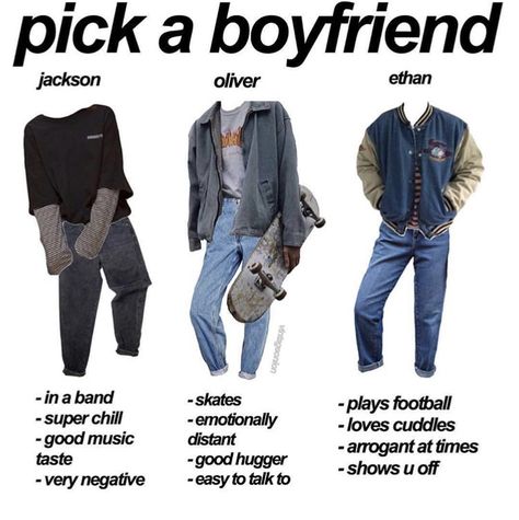 //mrust2003 Pick A Boyfriend Aesthetic, Would You Date Him Outfit Board, Would You Date Him Outfit, Pick A Boyfriend, Choose A Boyfriend, Pick Your Boyfriend, Arrogant Aesthetic, Ridiculous Outfits, Emotionally Distant