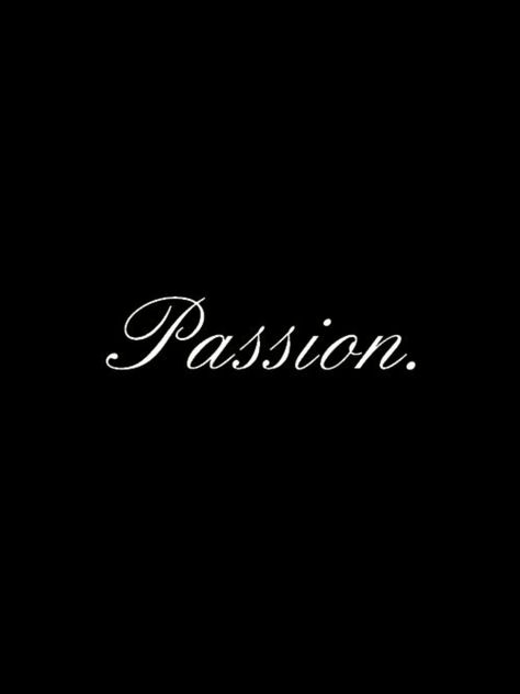 Passion. Dance Lettering, Quotes Short Simple, Motivation Photo, Quotes Short, Black Pins, Super Quotes, Trendy Quotes, Love Is, Quotes About Moving On