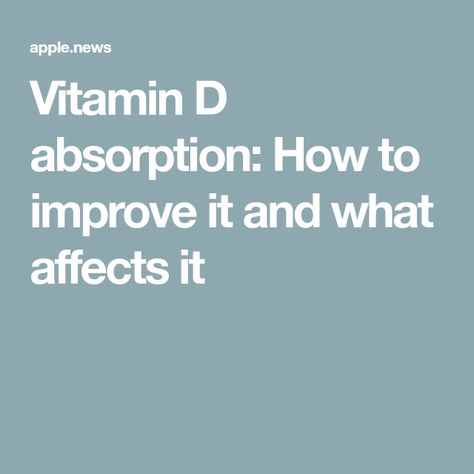 Vitamin D absorption: How to improve it and what affects it Vitamin D Absorption, Vitamin D Supplements, Magnesium Rich Foods, Bone Fracture, Vitamin D Supplement, Business Insider, Vitamin D, Disease, Vitamins