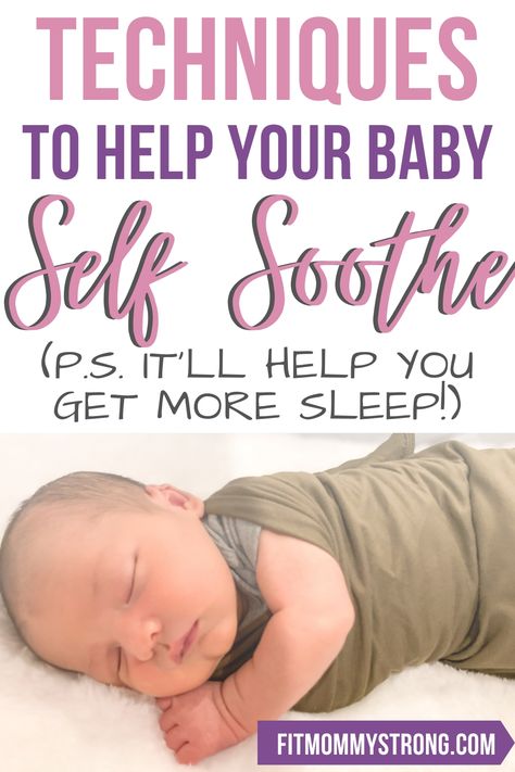 Does your baby struggle trying to calm down or self soothe (especially during bedtime or naptime)? Use these techniques to help baby learn to self-soothe so you can both get more sleep!  #babysleep #newbornsleep Self Soothing Techniques, Self Soothing, Get More Sleep, Newborn Sleep Schedule, Baby Sleep Training, Newborn Needs, Newborn Tips, Baby Sleep Schedule, Help Baby Sleep