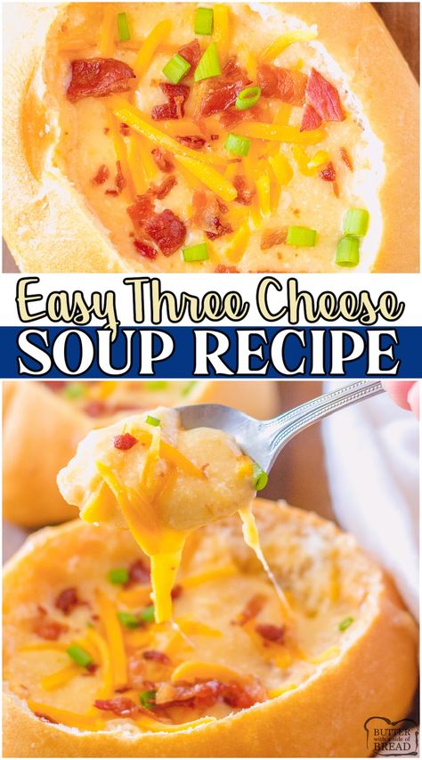 Creamy Three cheese soup recipe made with Cheddar, Monterey Jack and Swiss cheeses for a smooth & flavorful comforting soup! Served in bread bowls & topped with bacon & more cheese for a warm & hearty Fall dinner. #soup #cheese #comfort #cheesysoup #easyrecipe from BUTTER WITH A SIDE OF BREAD Three Cheese Soup, Soup Recipes After Dental Surgery, Boisin Cheese Recipes, Crockpot Cheese Soup, September Snacks, Wisconsin Cheese Soup Recipe, Fall Dinner Soup, Wisconsin Cheese Soup, Cheese Soup Recipe Easy