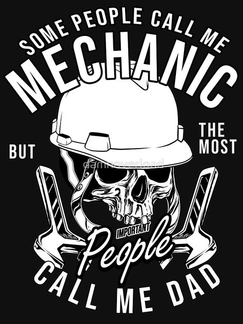 " #mechanic #dads " T-shirt by #damnoverload | #redbubble #construction #constructionworker #funny #mechanical #engineer #engineering Industrial Mechanics, Tower Crane, Mechanic Life, Truck Cranes, Mechanic Shirts, Dump Truck, A Way Of Life, Cool Wallpapers, T Shirt Ideas