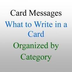 Card Messages, Card Sayings, Verses For Cards, What To Write, Card Sentiments, Card Organizer, Card Making Techniques, Card Tutorials, Creative Cards