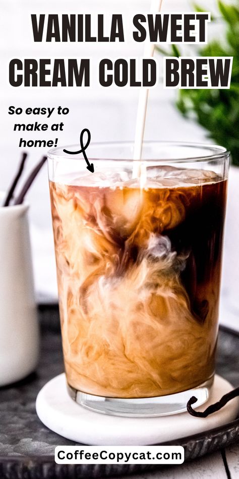 Sweet Cream Cold Brew, Homemade Cold Brew Coffee, Vanilla Sweet Cream, Cream Cold Brew, Cold Brew Coffee Recipe, Cold Brew Recipe, Making Cold Brew Coffee, Quotes Coffee, Copycat Starbucks Recipes