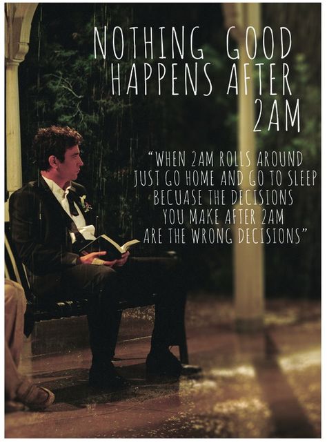 Words of Wisdom from Ted's Grandmother: Nothing Good Happens after 2am #himym Funny Kid Fails, How Met Your Mother, Funny Books For Kids, Funny Life Lessons, Ted Mosby, Super Funny Quotes, Funny Mom Quotes, Movie Quotes Funny, How I Met Your Mother