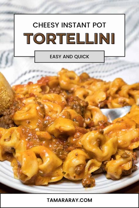 Cheesy Instant Pot Tortellini Recipe - Tamara Ray Instant Pot Mostaccioli Recipe, Instant Pot Cheese Tortellini Recipes, Ground Beef Tortellini Recipes Crock Pot, Ground Beef Tortellini Recipes Instant Pot, Instant Pot Frozen Tortellini Recipes, Tortellini Instant Pot Recipes, Instant Pot Ravioli Lasagna, Instapot Tortellini Recipes, Instant Pot Tortellini Recipes