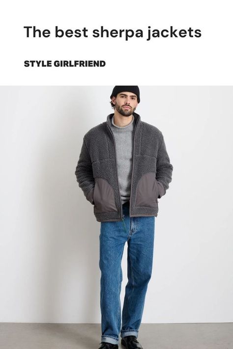 stylish man wearing a black beanie, grey sherpa jacket over a grey rollneck sweater with blue jeans and dark shoes. text on-screen reads: the best sherpa jackets (style girlfriend) Fleece Jacket Outfit, Fashionable Jackets, Sherpa Cardigan, Sherpa Fleece Jacket, Style Girlfriend, Fleece Outfit, Jacket Sherpa, Mens Sherpa, Alex Mill