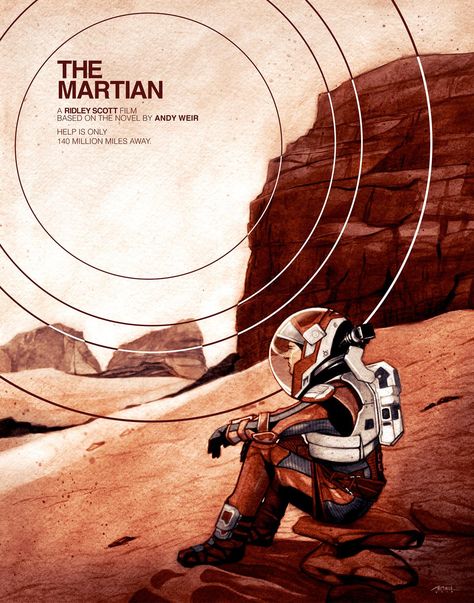 The Martian (2015) [1200x1527] by Ninjabot The Martian Film, Artsy Prints, Space Travel Posters, Space Movies, Film Images, Minimal Movie Posters, Alternative Movie Posters, Movie Poster Art, Fantasy Movies