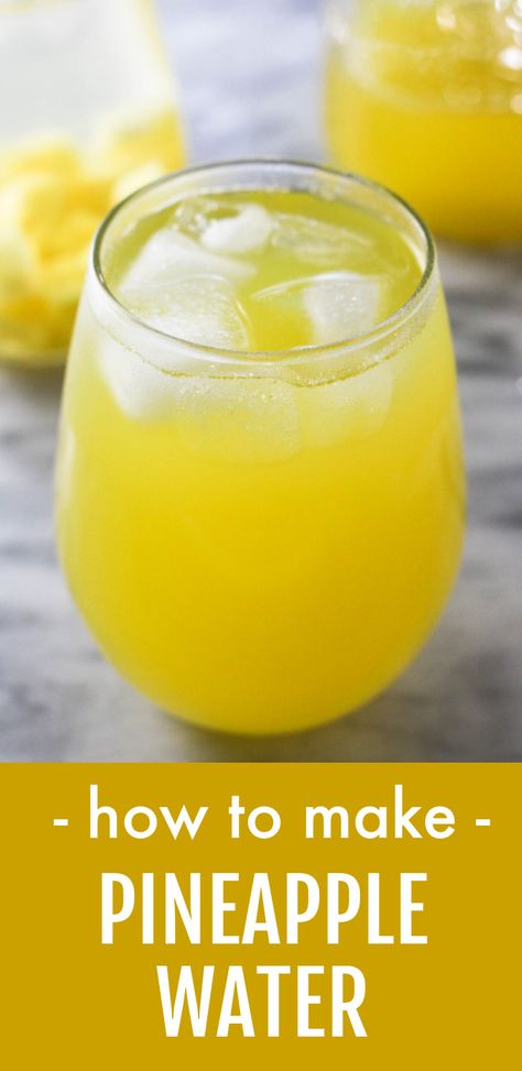 A glass of pineapple water with ice. Below the image, there is a text overlay saying: how to make pineapple water. Pineapple Water Recipe, Fruit Water Recipes, Drinks With Pineapple Juice, Pineapple Juice Recipes, Juicing Recipe, Fruit Infused Water Recipes, Flavored Water Recipes, Pineapple Water, Pineapple Drinks