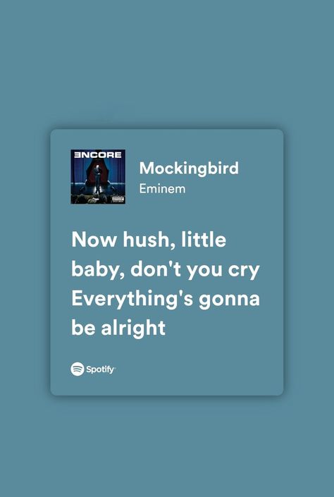 Hush Little Baby Dont You Cry Lyrics, Eminem Now, Eminem Poster, Everything's Gonna Be Alright, Music Poster Ideas, Poster Ideas, Music Poster, Hush Hush, Eminem