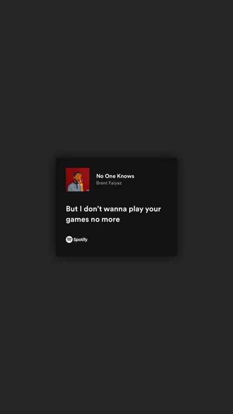 Brent Faiyaz Song Lyrics Wallpaper, Brent Faiyaz Spotify Lyrics, Brent Faiyaz Song Lyrics, Brent Faiyaz Lyrics, Lyrical Poetry, Deep Lyrics, Music Suggestions, Goodbye Quotes, Songs That Describe Me