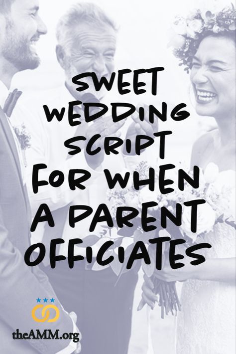 A sweet officiant script for when a couple asks a parent to officiate the wedding ceremony! Is an elder, beloved mentor, or parent officiating your wedding? Asking Mom or Dad to get ordained online to marry you? Use this sample script and outline as an example of what to say and do, then personalize with details from the couple's love story. Written by ordained AMM Minister and professional officiant Dan Henkel. Wedding I Dos Script, Modern Wedding Officiant Script, Tips For Officiating A Wedding, Officiant Speech Wedding Script, Wedding Ceremony Script Examples, Wedding Officiant Script Short, Ceremony Outline For Officiant, Christian Wedding Script For Officiant, Wedding Minister Script