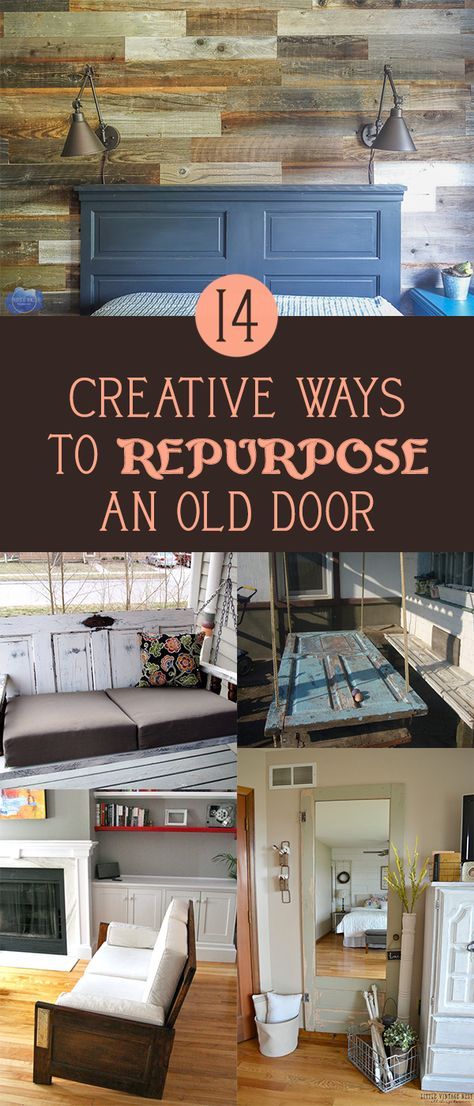 14 Creative Ways to Repurpose an Old Door French Door Diy Projects Ideas, Repurpose Doors Ideas, Salvaged Doors Repurposed, Wooden Door Repurposed, Things To Make Out Of Old Doors, Reuse Old Doors Ideas, Repurpose Old Wooden Doors, Repurposed Door Headboard, Wood Door Repurpose