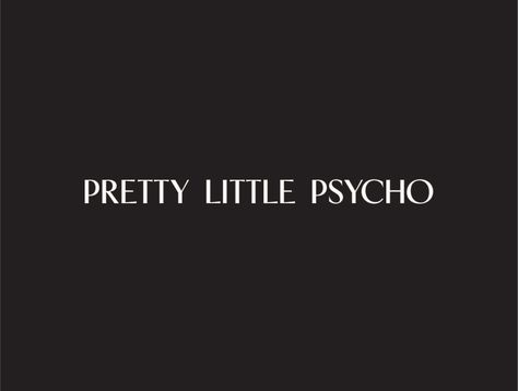 Pretty Little Psycho Wordmark by Cristie Stevens on Dribbble Sweet But Physco Aesthetic, Pretty Little Physco, Phycopaths Aesthetic, 2021 Core, Random Pics, Cat Nap, Cool Logo, Cute Tattoos, Dark Aesthetic